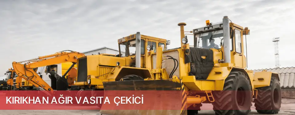 Kırıkhan İlçemi Ağır Vasıta Çekici